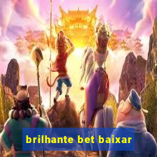 brilhante bet baixar